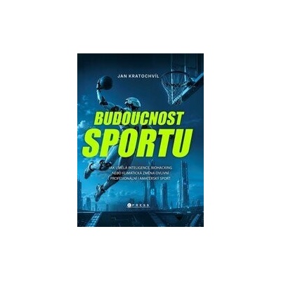 Budoucnost sportu