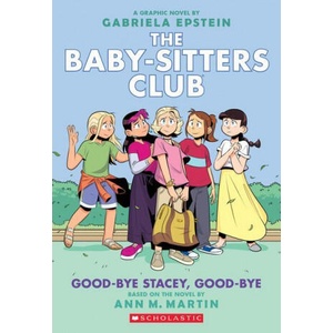 Good-bye Stacey, Good-bye (ISBN: 9781338616040)
