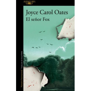 El señor fox | Joyce Carol Oates (ISBN: 9788410496293)