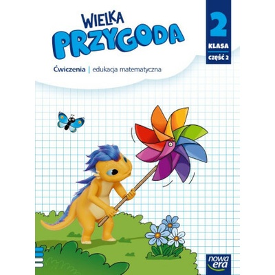 Wielka Przygoda NEON. Szkoła podstawowa klasa 2 cz. 2. Matematyka. Zeszyt ćwiaczeń. Nowa edycja 2024-2026