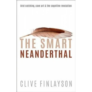 Smart Neanderthal | Clive Finlayson (ISBN: 9780198797524)
