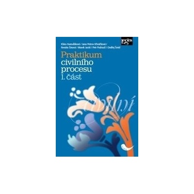 Praktikum civilního procesu - 1. část