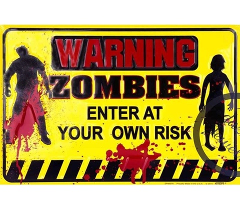 Ceduľa Warning Zombies