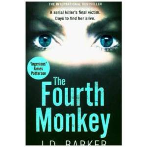 Fourth Monkey | J. D. Barker (ISBN: 9780008217013)