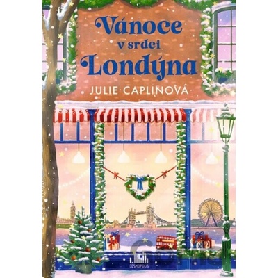 Vánoce v srdci Londýna - Julie Caplinová