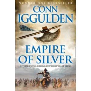 Empire of Silver | Conn Iggulden (2011)