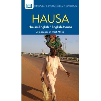 Hausa-English/ English-Hausa Dictionary & Phrasebook