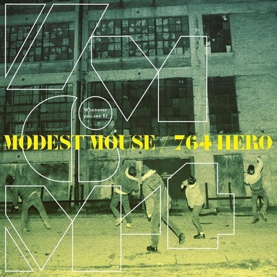 Modest Mouse & 764-HERO - Whenever You See Fit (Limited Edition) (Coloured) (EP)