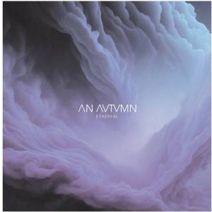 An Autumn - Ethereal (LP) (0656191068314)