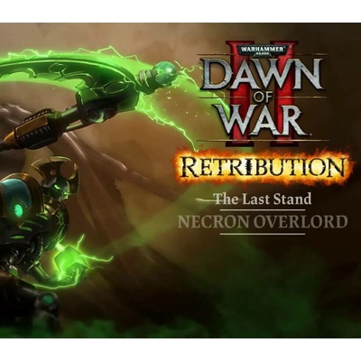 Warhammer 40 000 Dawn of War 2 Retribution - The Last Stand Necron Overlord