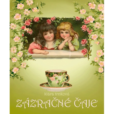 Zázračné čaje - Trnková Klára