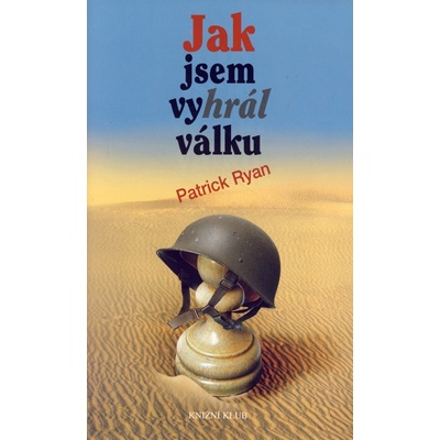 Jak jsem vyhrál válku - 3. vydání