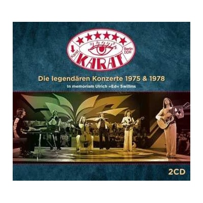 Karat: Die Legendären Konzerte 1975 + 1978 2 CD