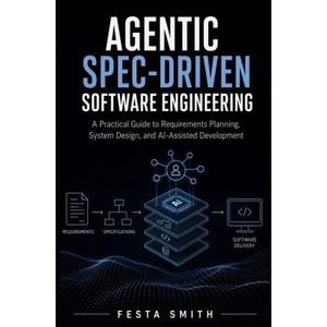 Agentic Spec-Driven Software Engineering (2026)