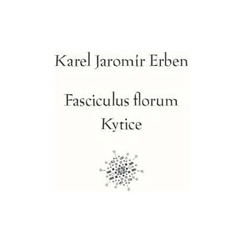 Fasciculus florum Kytice