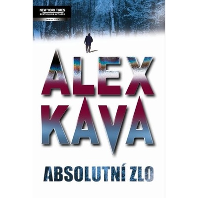 Absolutní zlo Kava Alex