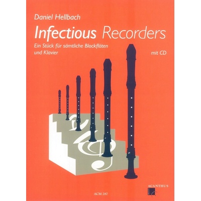 Infectious Recorders + CD / zobcová flétna různé druhy a klavír