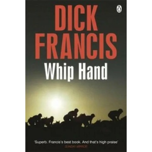 Whip Hand | Dick Francis (2014)