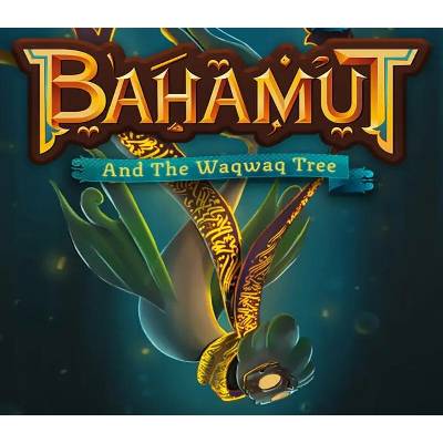 Bahamut and the Waqwaq Tree