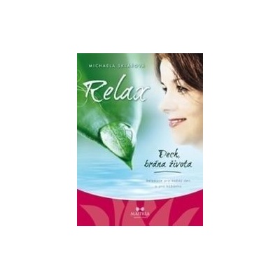 Relax – Dych, brána života