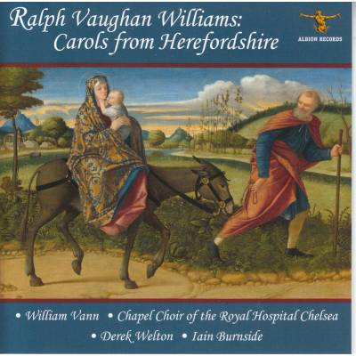 Ralph Vaughan Williams - RALPH VAUGHAN WILLIAMS: CAROLS FROM HEREFORDSHIRE CD