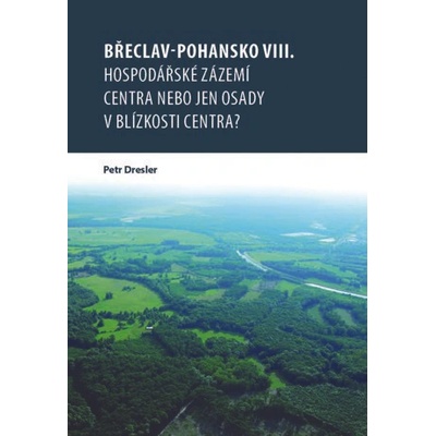 Břeclav-Pohansko VIII. Hospodářské zázemí centra nebo jen osady v blízkosti zázemí centra?