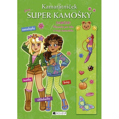 Kamarátniček pre super kamošky