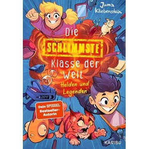 Die schlimmste Klasse der Welt (Band 6) - Helden und Legenden | Zapf (ISBN: 9783961295395)