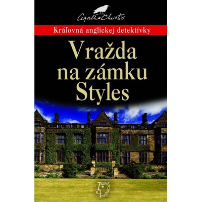 Vražda na zámku Styles - Agatha Christie