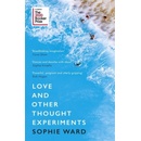 Love and Other Thought Experiments