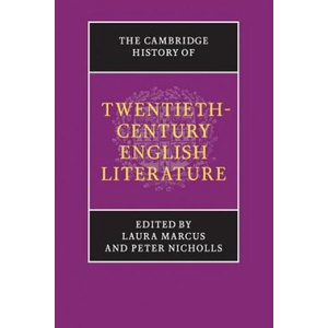 Cambridge History of Twentieth-Century English Literature | Laura Marcus, Peter Nicholls (2012)