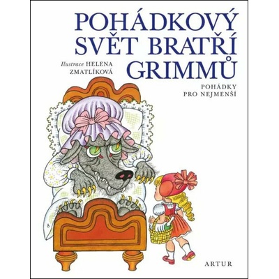 Pohádkový svět bratří Grimmů - Pohádky pro nejmenší, 2. vydání - Jacob Grimm