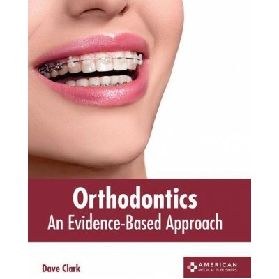 Orthodontics: An Evidence-Based Approach