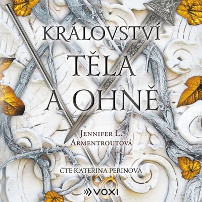 Království těla a ohně - Jennifer L. Armentroutová