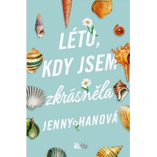 Léto, kdy jsem zkrásněla