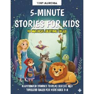 5-Minute Stories for Kids (2025)