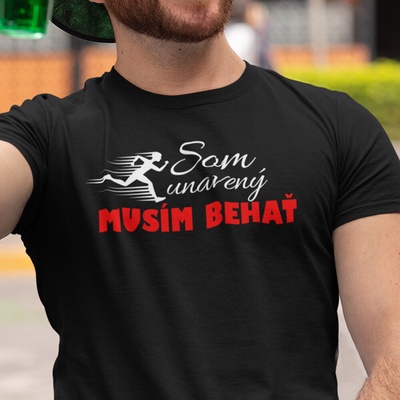 Tričko s potlačou Som unavený musím behať čierna