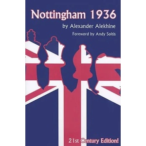 Nottingham 1936 | Alexander Alekhine, Andy Soltis (ISBN: 9781888690637)