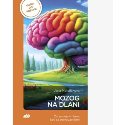 Mozog na dlani - Jana Matejíčková