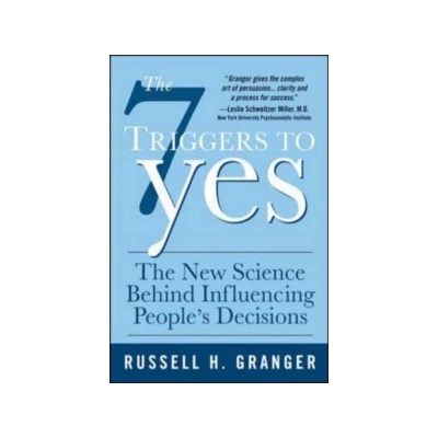 7 Triggers to Yes Granger Russell