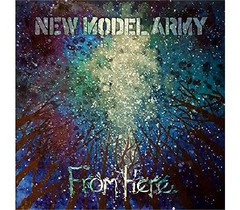 NEW MODEL ARMY - FROM HERE LP