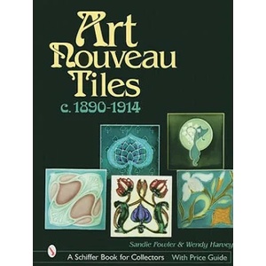 Art Nouveau Tiles, c. 1890-1914 | Wendy Harvey (ISBN: 9780764314414)