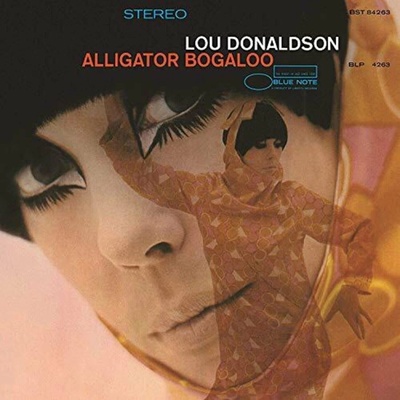 Lou Donaldson - Alligator Bogaloo 180g LP