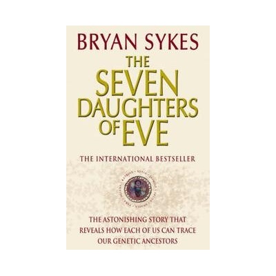 The seven daughters of Eve - Bryan Sykes