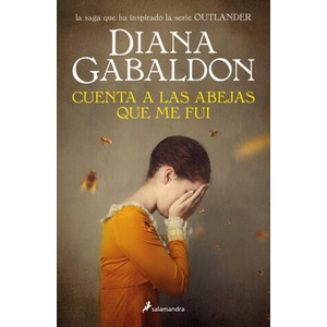 Cuenta a las abejas que me fui (Saga Outlander 9) | Diana Gabaldon (2022)