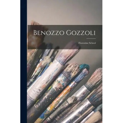 Benozzo Gozzoli: Florentine School | Anonymous