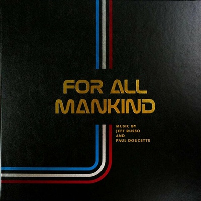 Jeff Russo - Jeff Russo - For All Mankind: Seasons 1-3 - Apple TV+ Original Series Soundtrack LP