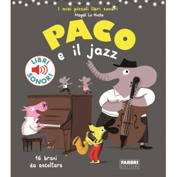 Paco e il jazz | Magali Le Huche