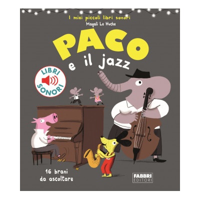 Paco e il jazz | Magali Le Huche