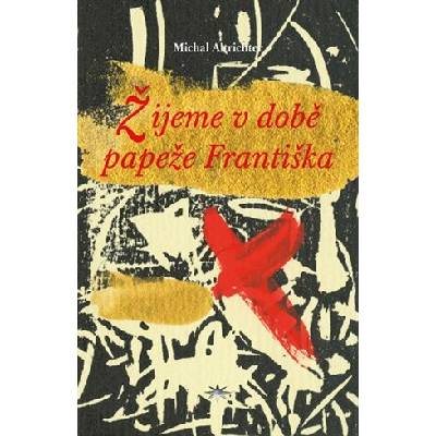 Žijeme v době papeže Františka